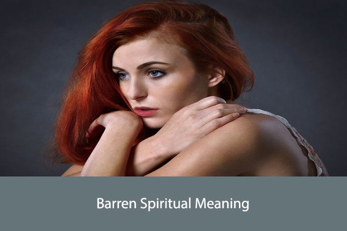 Barren Spiritual Meaning