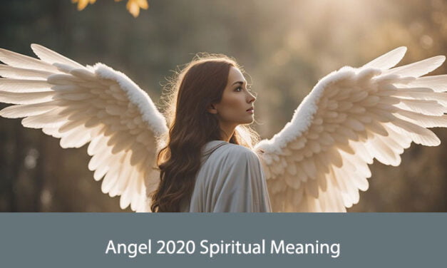 Angel 2020 Spiritual Meaning