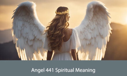 Angel 441 Spiritual Meaning