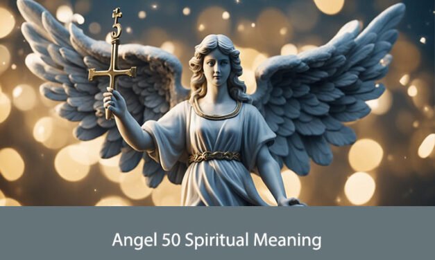 Angel 50 Spiritual Meaning