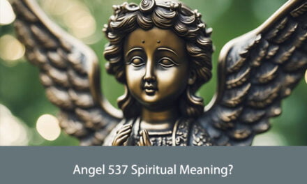 Angel 537 Spiritual Meaning