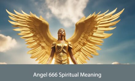 Angel 666 Spiritual Meaning