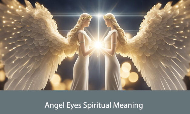 Angel Eyes Spiritual Meaning