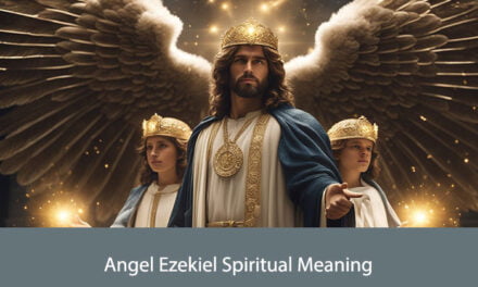 Angel Ezekiel Spiritual Meaning