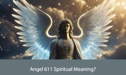 Angel 611 Spiritual Meaning