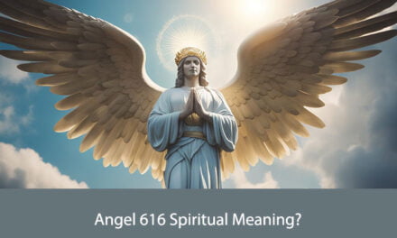 Angel 616 Spiritual Meaning