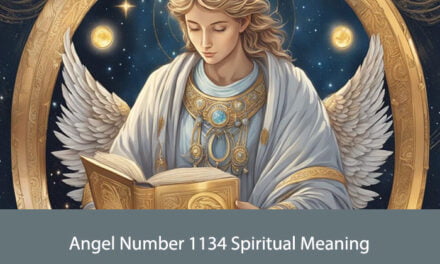 Angel Number 1134 Spiritual Meaning