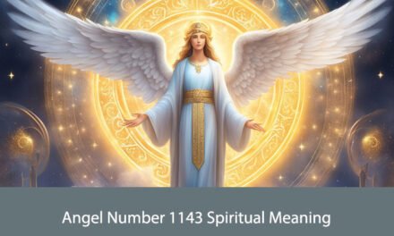 Angel Number 1143 Spiritual Meaning