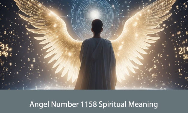 Angel Number 1158 Spiritual Meaning