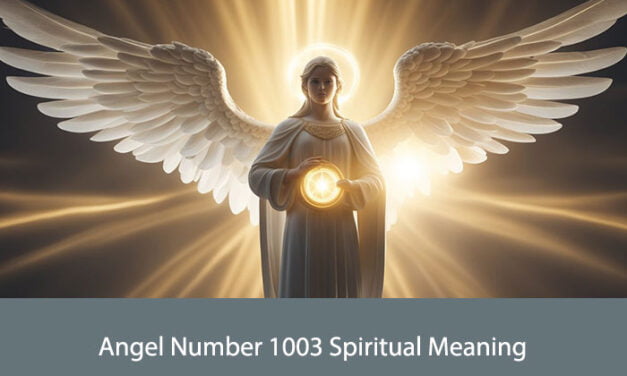 Angel Number 1003 Spiritual Meaning