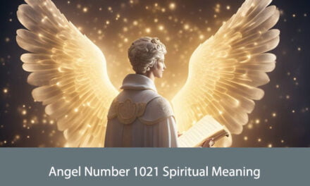 Angel Number 1021 Spiritual Meaning