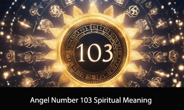 Angel Number 103 Spiritual Meaning