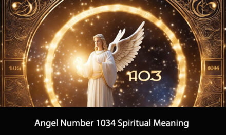 Angel Number 1034 Spiritual Meaning