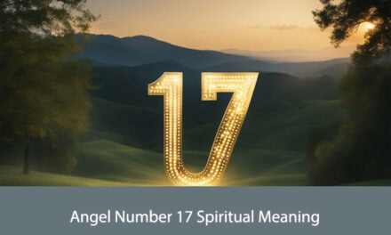 Angel Number 17 Spiritual Meaning