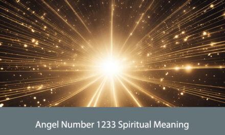 Angel Number 1233 Spiritual Meaning