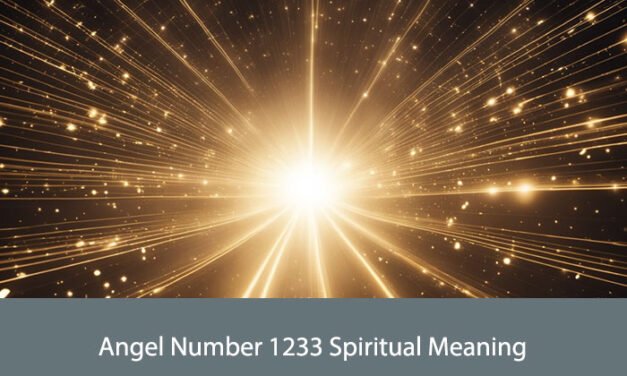 Angel Number 1233 Spiritual Meaning