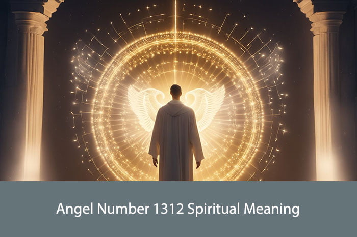 Angel Number 1312 Spiritual Meaning