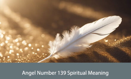 Angel Number 139 Spiritual Meaning