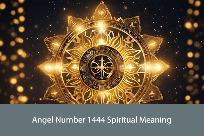 Angel Number 1444 Spiritual Meaning