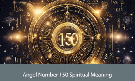 Angel Number 150 Spiritual Meaning